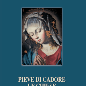 PIEVE DI CADORE - LE CHIESE