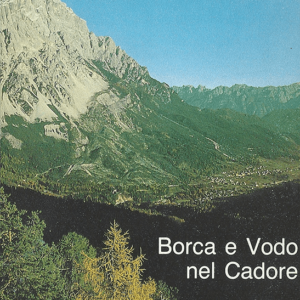 GUIDA DI BORCA E VODO NEL CADORE
